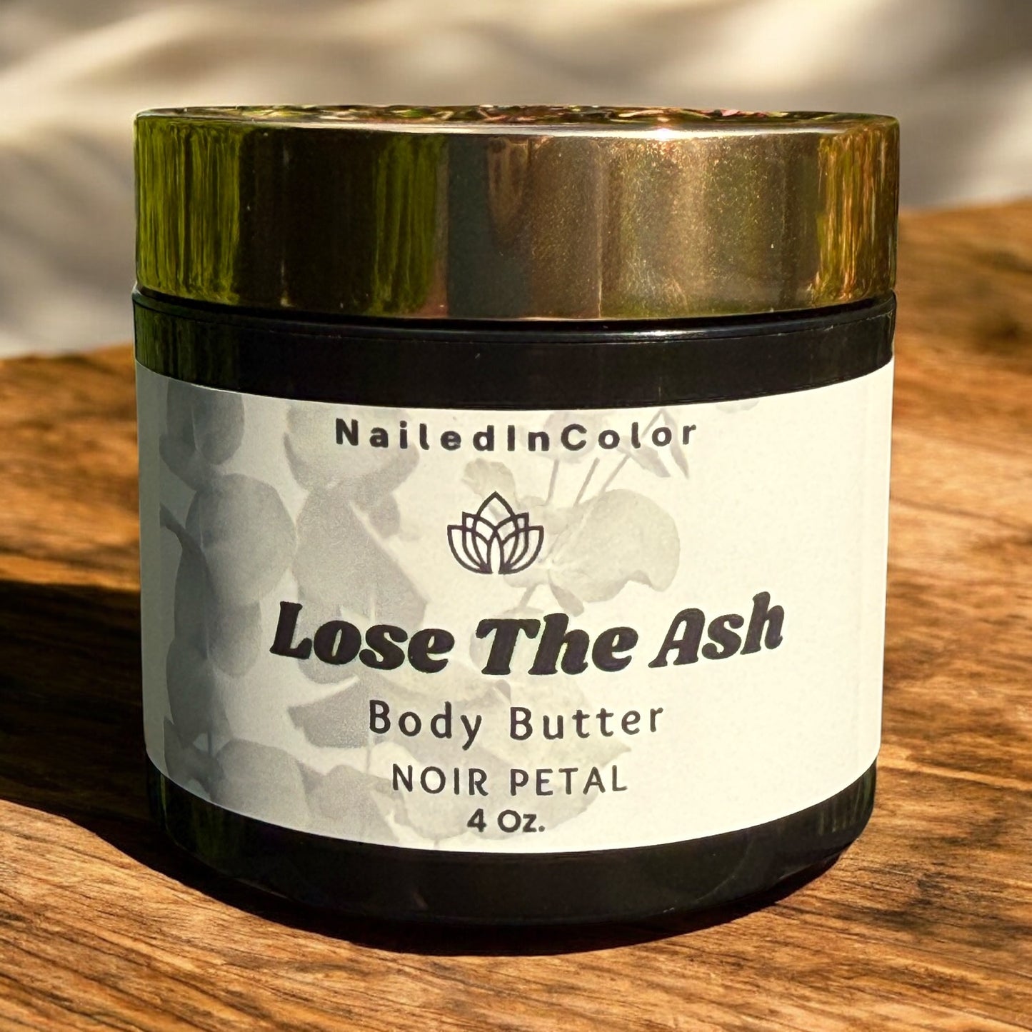 Lose The Ash Body Butter Noir Petal by NailedInColor Moisturizer Dry Skin Hydration Body Butter Women's Skin Care Scented Silky